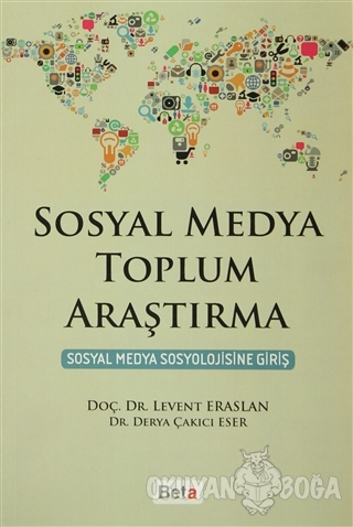 Sosyal Medya Toplum Araştırma - Levent Eraslan - Beta Yayınevi
