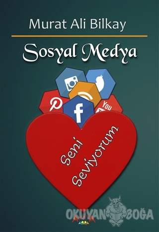 Sosyal Medya - Murat Ali Bilkay - Ayata Kitap
