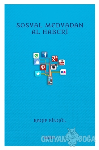 Sosyal Medyadan Al Haberi - Ragıp Bingöl - Kadim Yayınları
