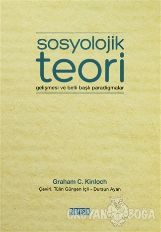 Sosyolojik Teori Gelişmesi ve Belli Başlı Paradigmalar
