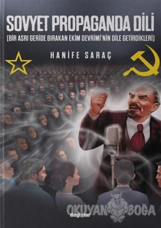 Sovyet Propaganda Dili - Hanife Saraç - Değişim Yayınları - Akademik K