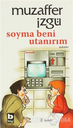 Soyma Beni Utanırım