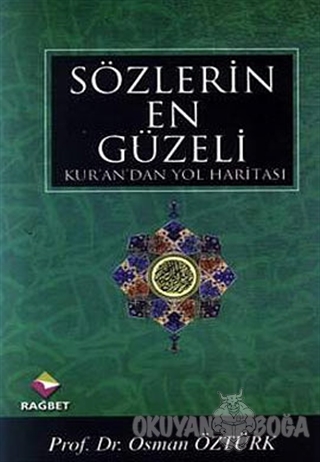Sözlerin En Güzeli - Osman Öztürk - Rağbet Yayınları