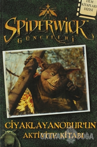 Spiderwick Günceleri Ciyaklayanobur'un Aktivite Kitabı