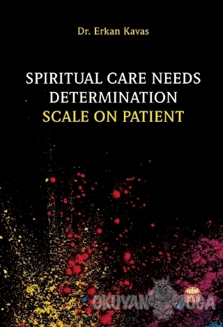 Spiritual Care Needs Determination Scale On Patient - Erkan Kavas - No