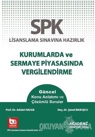 SPK Lisanslama Sınavına Hazırlık Kurumlarda ve Sermaye Piyasasında Vergilendirme