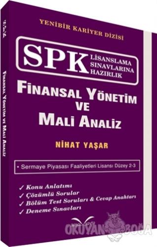 SPK Lisanslama Sınavlarına Hazırlık - Finansal Yönetim ve Mali Analiz 