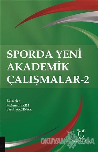 Sporda Yeni Akademik Çalışmalar-2 - Mehmet Ilkım - Akademisyen Kitabev