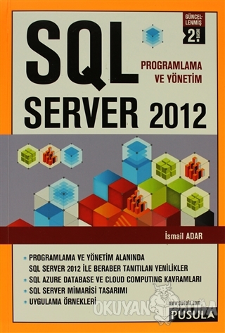 SQL Server 2012 - İsmail Adar - Pusula Yayıncılık - Özel Ürün