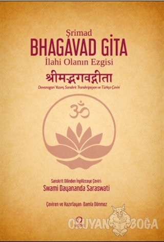 Şrimad Bhagavad Gita: İlahi Olanın Ezgisi - Swami Dayananda Saraswati 