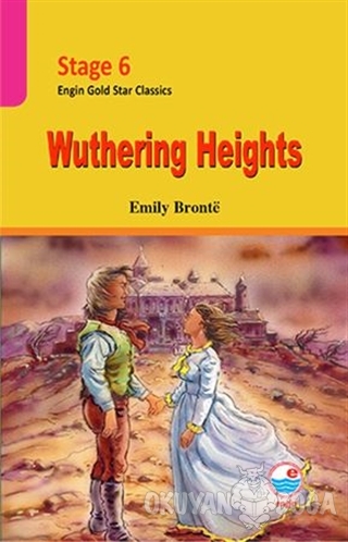 Stage 6 Wuthering Heights - Emily Bronte - Engin Yayınevi