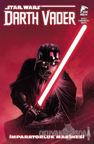Star Wars: Darth Vader - Charles Soule - Çizgi Düşler Yayınevi