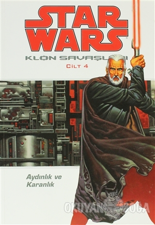 Star Wars Klon Savaşları Cilt: 4 - John Ostrander - JBC Yayıncılık