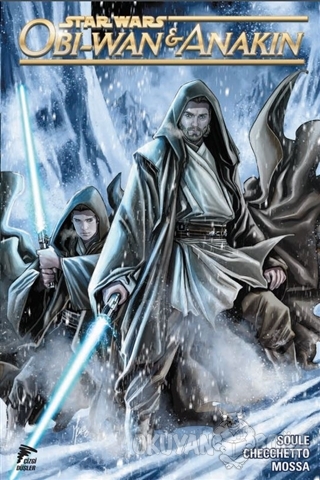Star Wars: Obi Wan ve Anakin - Charles Soule - Çizgi Düşler Yayınevi