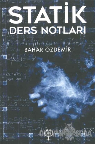 Statik Ders Notları - Bahar Özdemir - Zamanın Ruhu Yayıncılık ve Kitap