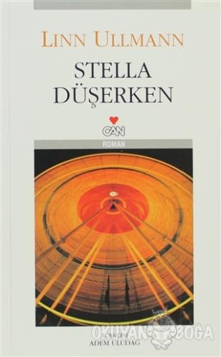 Stella Düşerken - Linn Ullmann - Can Yayınları