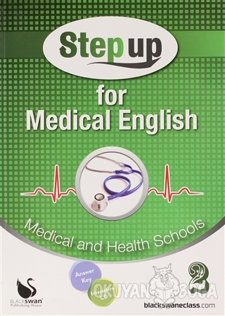 Step Up for Medical English - Kolektif - Blackswan Publishing House