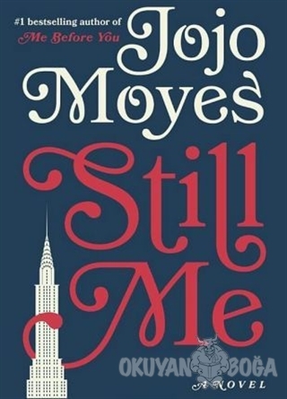 Still Me - Jojo Moyes - Pamela Dorman Books
