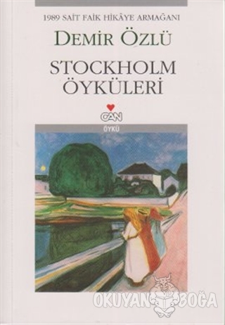 Stockholm Öyküleri - Demir Özlü - Can Yayınları