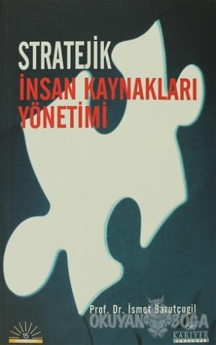 Stratejik İnsan Kaynakları Yönetimi