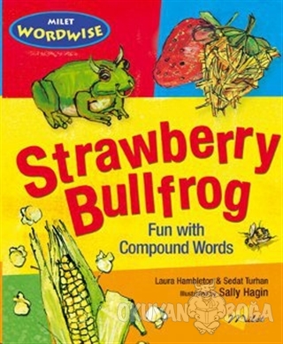 Strawberry Bullfrog: Fun with Compound Words - Laura Hambleton - Milet