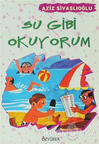 Su Gibi Okuyorum