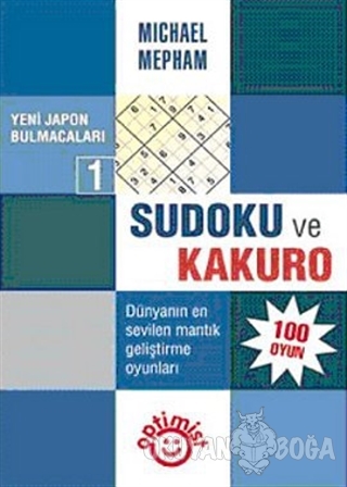 Sudoku ve Kakuro Yeni Japon Bulmacaları 1 - Michael Mepham - Optimist 