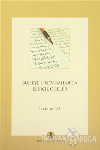 Süheyl ü Nev-Bahar'da Eskicil Ögeler