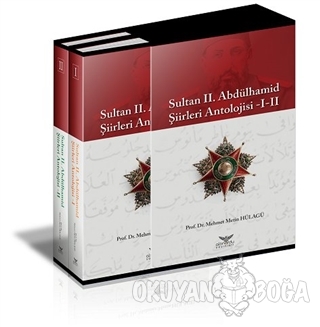 Sultan 2. Abdülhamid Şiirleri Antolojisi -1-2 (Ciltli) - Mehmet Metin 