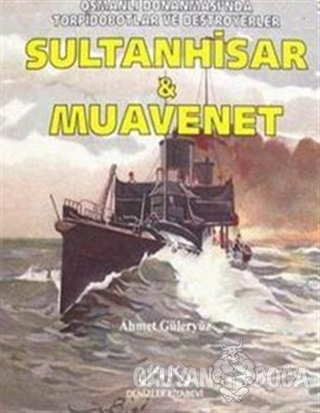 Sultanhisar ve Muavenet - Ahmet Güleryüz - Denizler Kitabevi