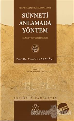 Sünneti Anlamada Yöntem