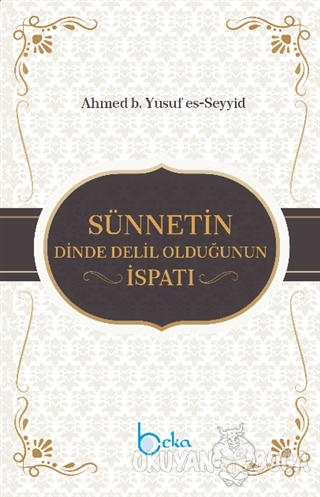 Sünnetin Dinde Delil Olduğunun İspatı