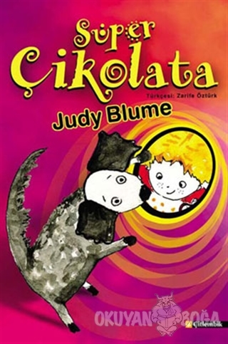 Süper Çikolata - Judy Blume - Çitlembik Yayınevi