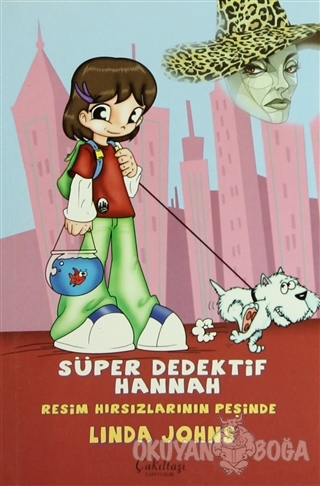 Süper Dedektif Hannah - Resim Hırsızlarının Peşinde - Linda Johns - Ça