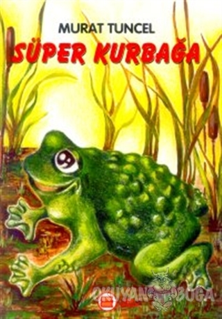 Süper Kurbağa - Murat Tuncel - Engin Yayıncılık