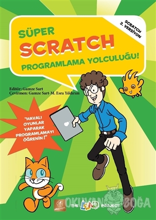Süper Scratch - Programlama Yolculuğu - Yolanda Chiu - Aba Yayınları
