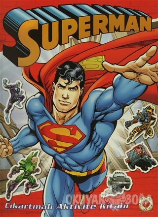 Superman : Çıkartmalı Aktive Kitabı - Jerry Seigel - Artemis Yayınları