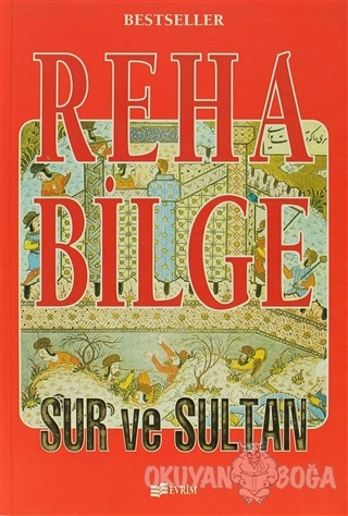 Sur ve Sultan - Reha Bilge - Evrim Yayınevi