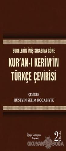 Surelerin İniş Sırasına Göre Kur'an-ı Kerim'in Türkçe Çevirisi - Hüsey
