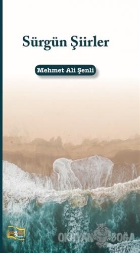Sürgün Şiirler - Mehmet Ali Şenli - Payda Yayıncılık