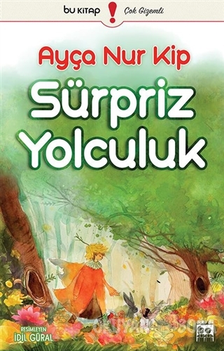 Sürpriz Yolculuk Ayça Nur Kip