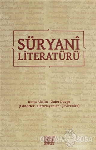 Süryani Literatürü - Kutlu Akalın - Mardin Artuklu Üniversitesi Yayınl