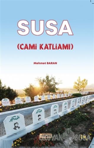 Susa (Cami Katliamı) - Mehmet Baran - Etiket Yayınları