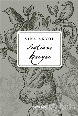 Sütün Huyu - Sina Akyol - Mayıs Yayınları