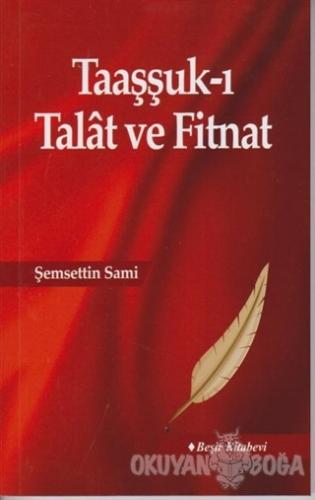 Taaşşuk-ı Talat ve Fitnat