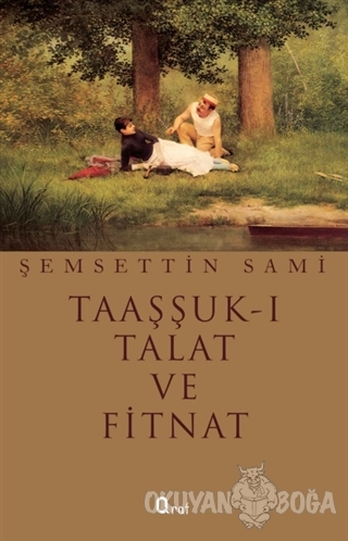 Taaşşuk-ı Talat ve Fitnat - Şemsettin Sami - Araf Yayınları