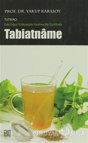 Tabiatname / Tutmacı - Yakup Karasoy - Palet Yayınları