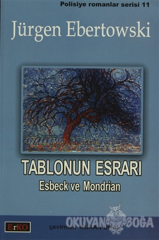 Tablonun Esrarı - Jürgen Ebertowski - Erko Yayıncılık