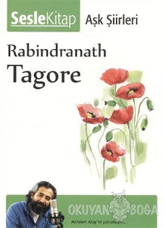 Tagore - Aşk Şiirleri - Rabindranath Tagore - Sesle Sesli Kitap