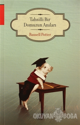 Tahsilli Bir Domuzun Anıları